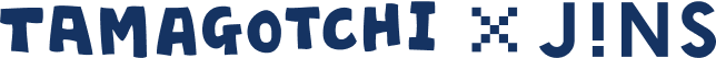 TAMAGOTCHI×JINS