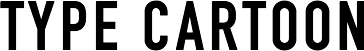 TYPE CARTOON